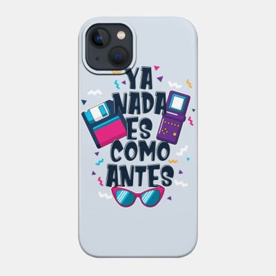 Ya Nada Es Como Antes Phone Case Official Bad Bunny Merch