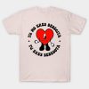 Tu No Eres Bebecita Tu Eres Bebesota T-Shirt Official Bad Bunny Merch