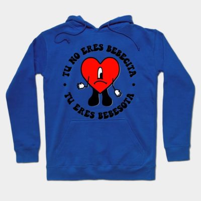 Tu No Eres Bebecita Tu Eres Bebesota Hoodie Official Bad Bunny Merch